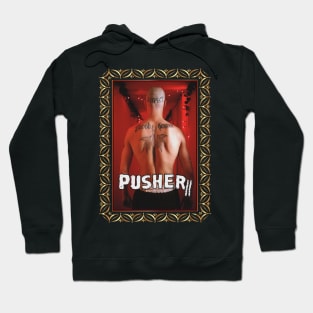 Pusher 2 Hoodie